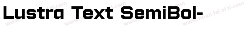 Lustra Text SemiBol字体转换